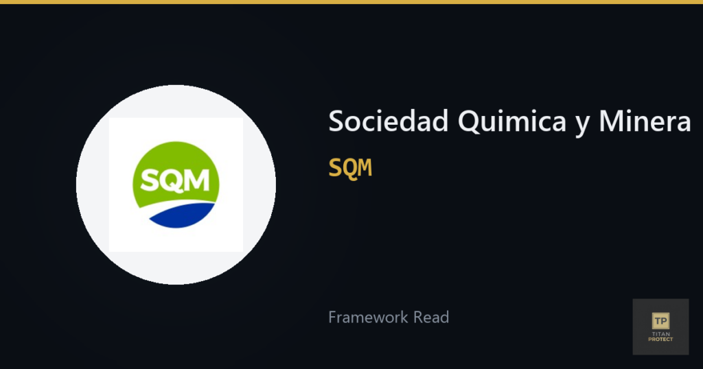 Sociedad Quimica y Minera (SQM) framework read card