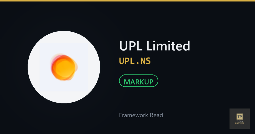 UPL Limited (UPL.NS) framework journal card — Markup phase