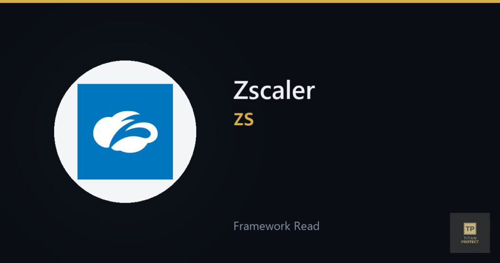 Zscaler (ZS) framework read card