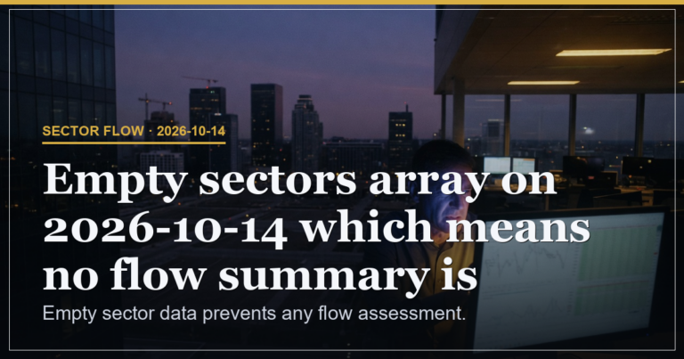 Sector flow hero 2026-10-14