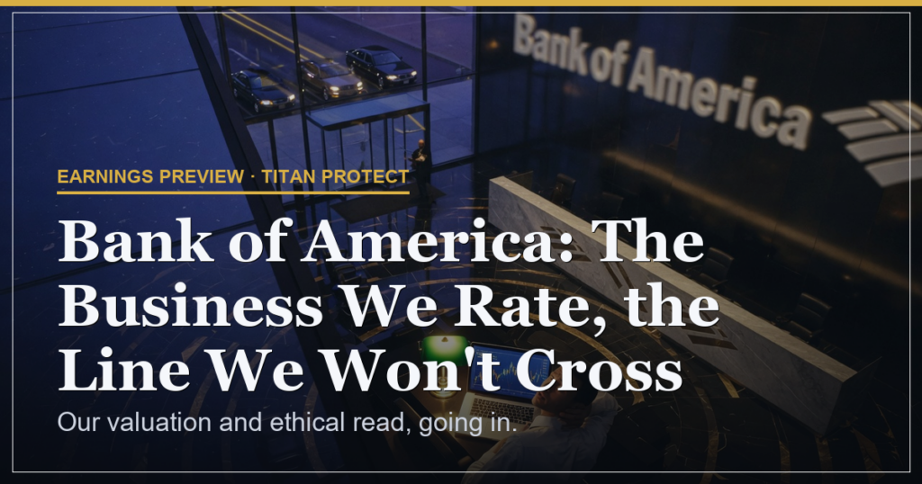 Bank of America: The Business We Rate, the Line We Won’t Cross