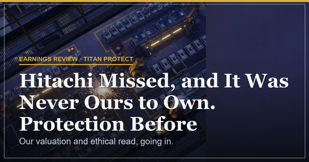 Hitachi Missed, and It Was Never Ours to Own. Protection Before Participation.