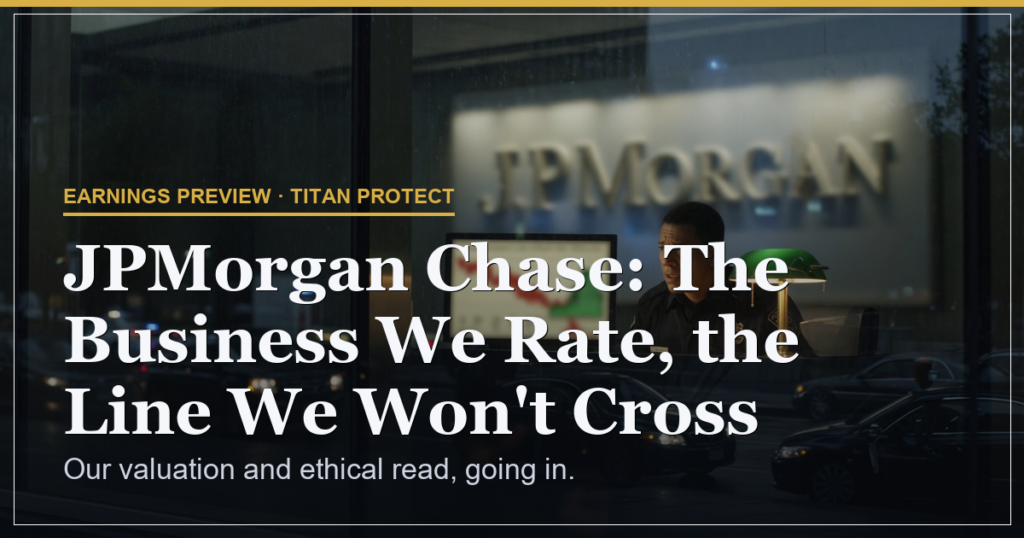 JPMorgan Chase: The Business We Rate, the Line We Won’t Cross