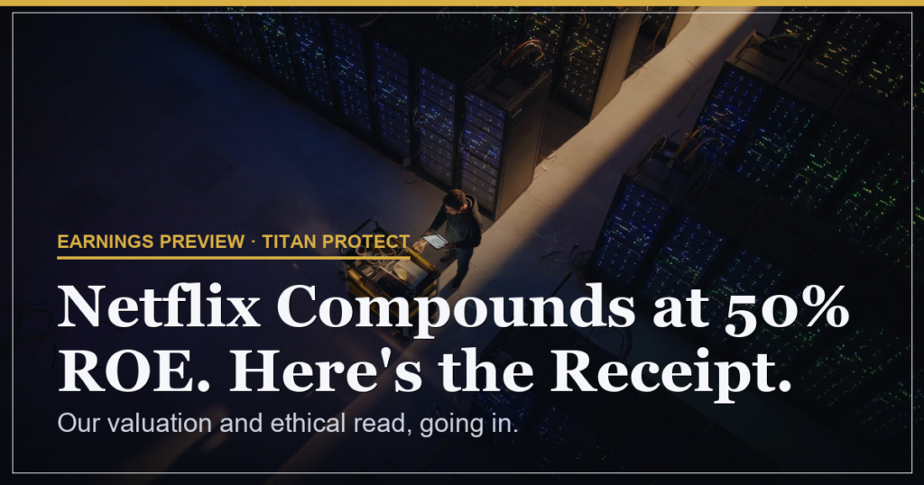 Netflix Compounds at 50% ROE. Here’s the Receipt.