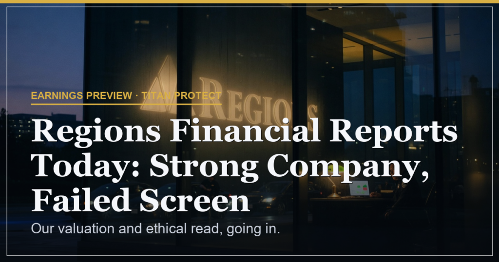 Regions Financial Reports Today: Strong Company, Failed Screen