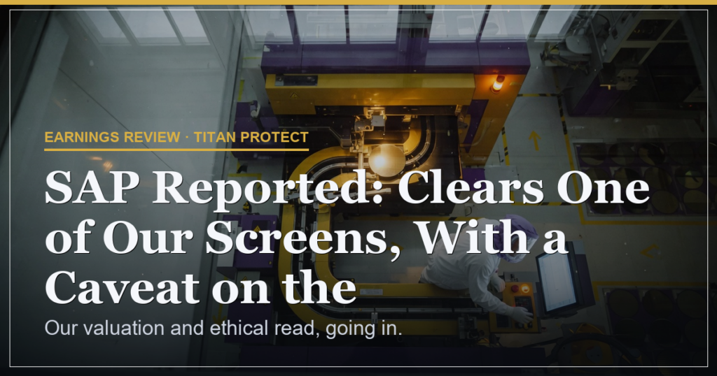 SAP Reported: Clears One of Our Screens, With a Caveat on the Stricter Standard.