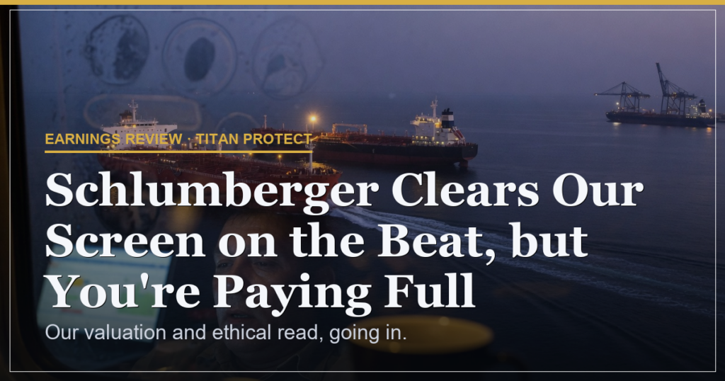 Schlumberger Clears Our Screen on the Beat, but You’re Paying Full Freight.